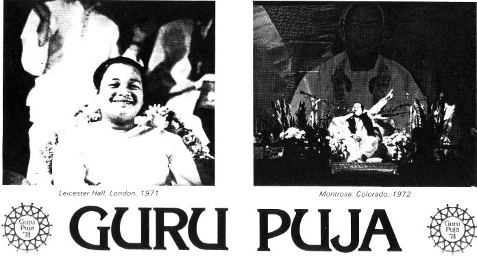GURU PUJA: Leicester Hall, London, 1971	Montrose, Colorado, 1972