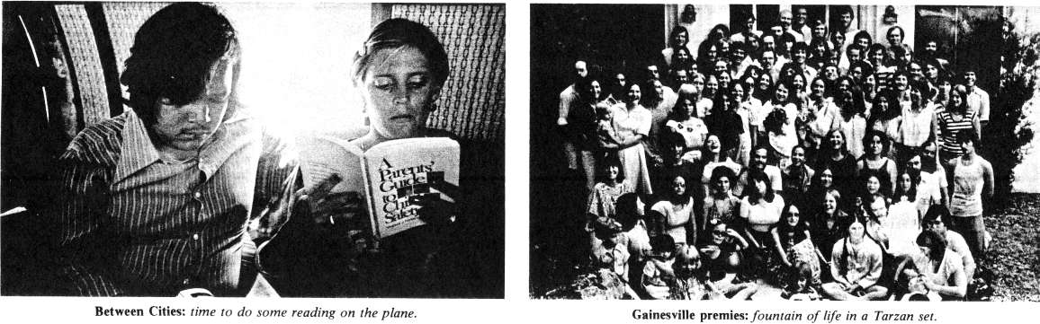 Between Cities: time to do some reading on the plane. Gainesville premies: fountain of life in a Tarzan set.