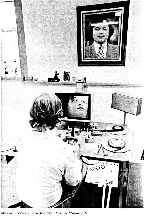Malcolm reviews some footage of Guru Maharaj Ji