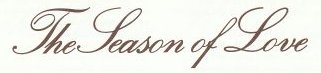 The Season Of Love