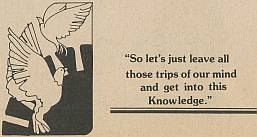 "So let's just leave all those trips of our mind and get into this Knowledge." Prem Rawat aka Guru Maharaj Ji February 20, 1977