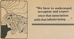 "We have to understand, recognize and experience that association with that infinite being …" Prem Rawat aka Guru Maharaj Ji February 20, 1977