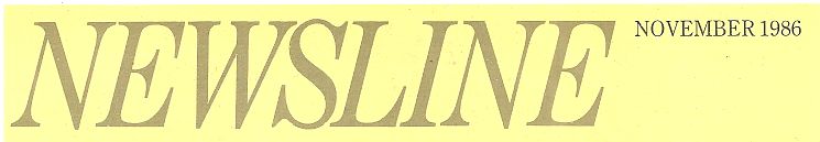 Newsline November 1986 Newsline November 1986