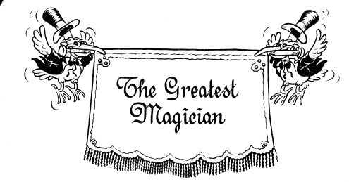 The Greatest Magician