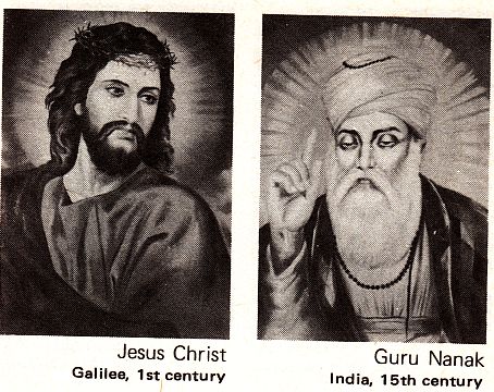 Jesus Christ, Galilee, 1st century, Guru Nanak, India, 15th century