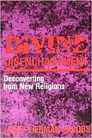 Divine Disenchantment